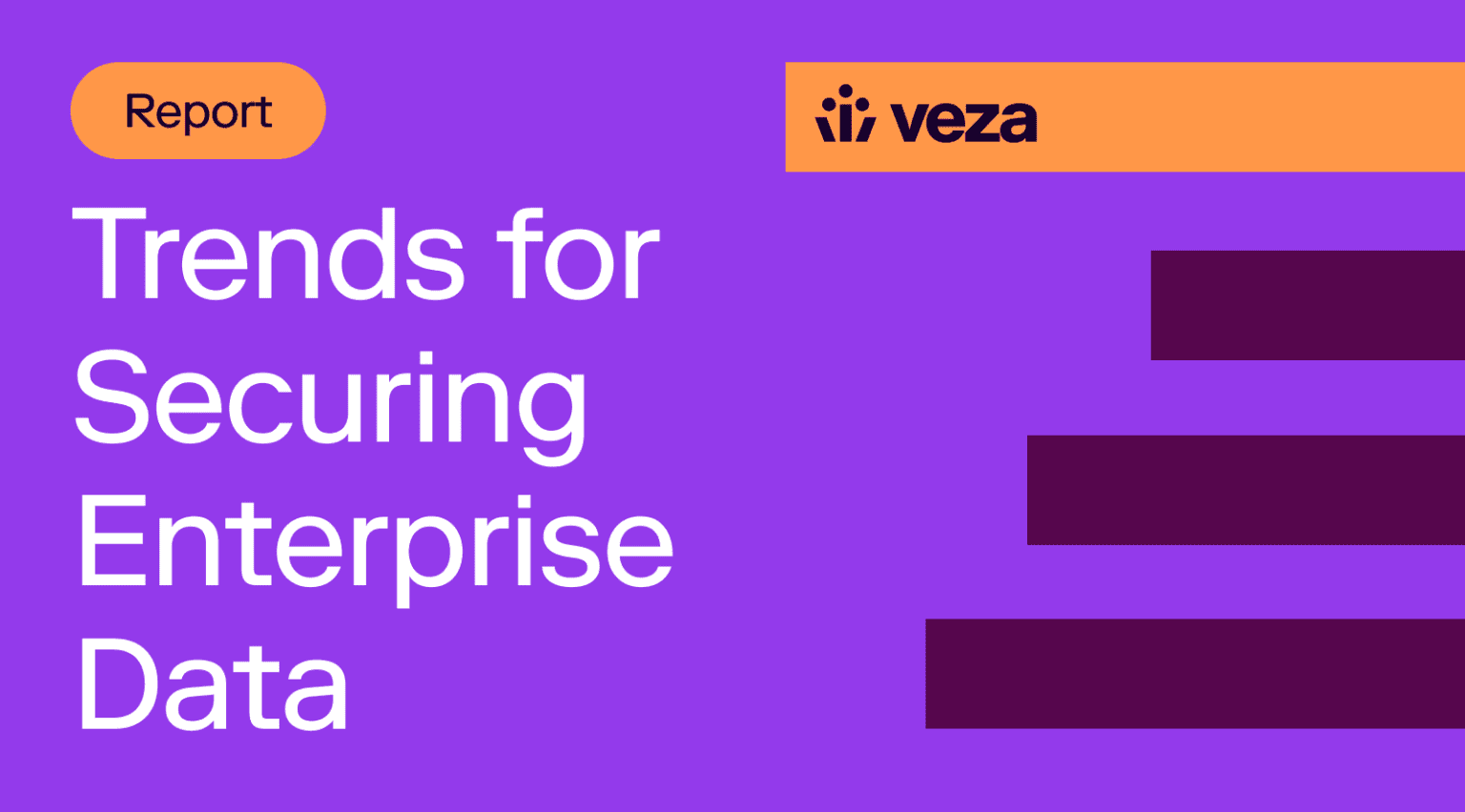 report-trends-for-securing-enterprise-data-veza